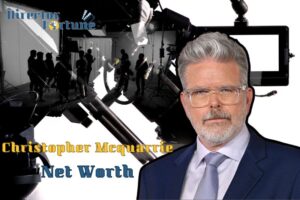 What is Christopher Mcquarrie Net Worth 2024 Highlight, Sources of Income & More