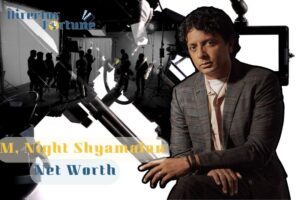 What is M Night Shyamalan Net Worth 2024 Highlight, Sources of Income & More