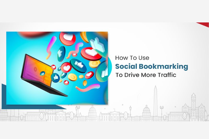 Cách Tăng Traffic Website Với Social Bookmarking